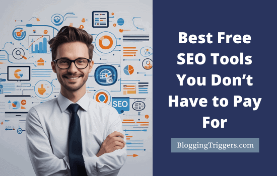 Best Free SEO Tools You Don’t Have to Pay For Best Free SEO Tools You Don’t Have to Pay For