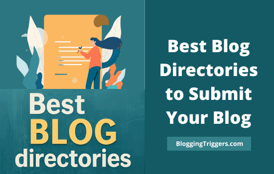 Best Blog Directories to Submit Your Blog Best Blog Directories to Submit Your Blog