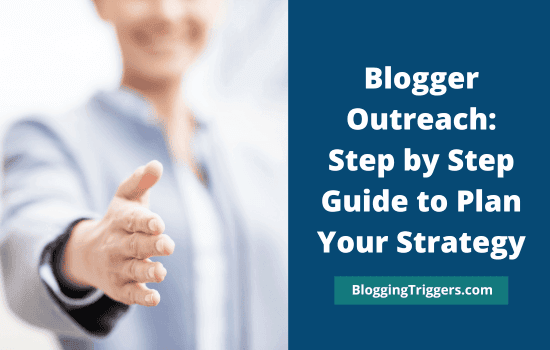 Blogger Outreach Step by Step Guide Blogger Outreach Step by Step Guide