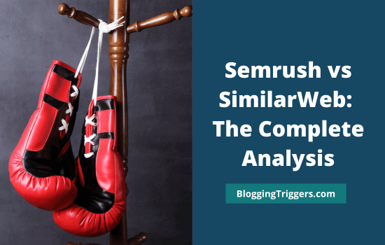 Semrush vs SimilarWeb