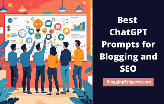 Best ChatGPT Prompts for Blogging and SEO